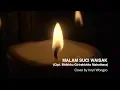 Download Lagu MALAM SUCI WAISAK - Cipt. Bhikkhu Girirakkhito Mahathera (Cover by Irvyn Wongso)