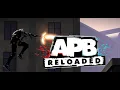 APB RELOADED - Fragmovie Unchained