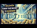 Solomon s Business Blueprint The Strategy God Used to Build Wealth