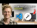 How to Customize VSCode - Easy Guide 2026