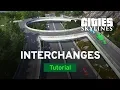 Highway Interchanges with Sam Bur Modded Tutorial Cities Skylines
