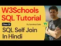W3Schools SQL Tutorial Class 25 W3Schools SQL Self Join By Sandeep Dalal Tutorial For Beginners