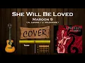 SHE WILL BE LOVED 🙍 - Maroon 5 / GUITAR Cover / MusikMan N°141
