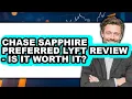 Chase Sapphire Preferred Lyft Review - Is It Worth It only Way