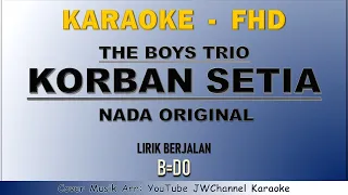  karaoke korban setia the boys trio original key