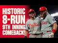 PHILLIES SCORE 8 RUNS WITH 2 OUTS IN THE 9TH IN COMEBACK WIN