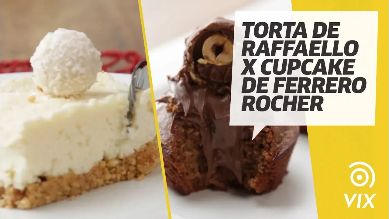 TORTA DE RAFFAELLO X CUPCAKE DE FERRERO ROCHER RECEITAS DE SOBREMESA VIX
