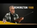 Remembering the Past - The ICONIC Remington 1100 History Evaluation and Maintenance