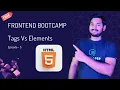 Download Lagu What is the difference between Tags and Elements in HTML? | Frontend Bootcamp Hindi | Ep.05