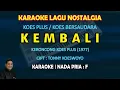 Download Lagu Kembali karaoke keroncong koes plus nada pria F (Telah lama telah lama kau kutunggu) Koes Bersaudara