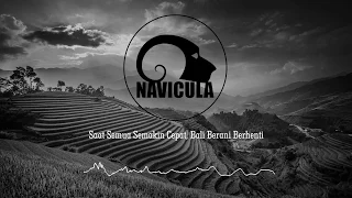 Download Navicula - Saat Semua Semakin Cepat, Bali Berani Berhenti (Unofficial Lyric) MP3