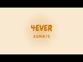 Download Lagu 4EVER + Lyrics | SUNKIS
