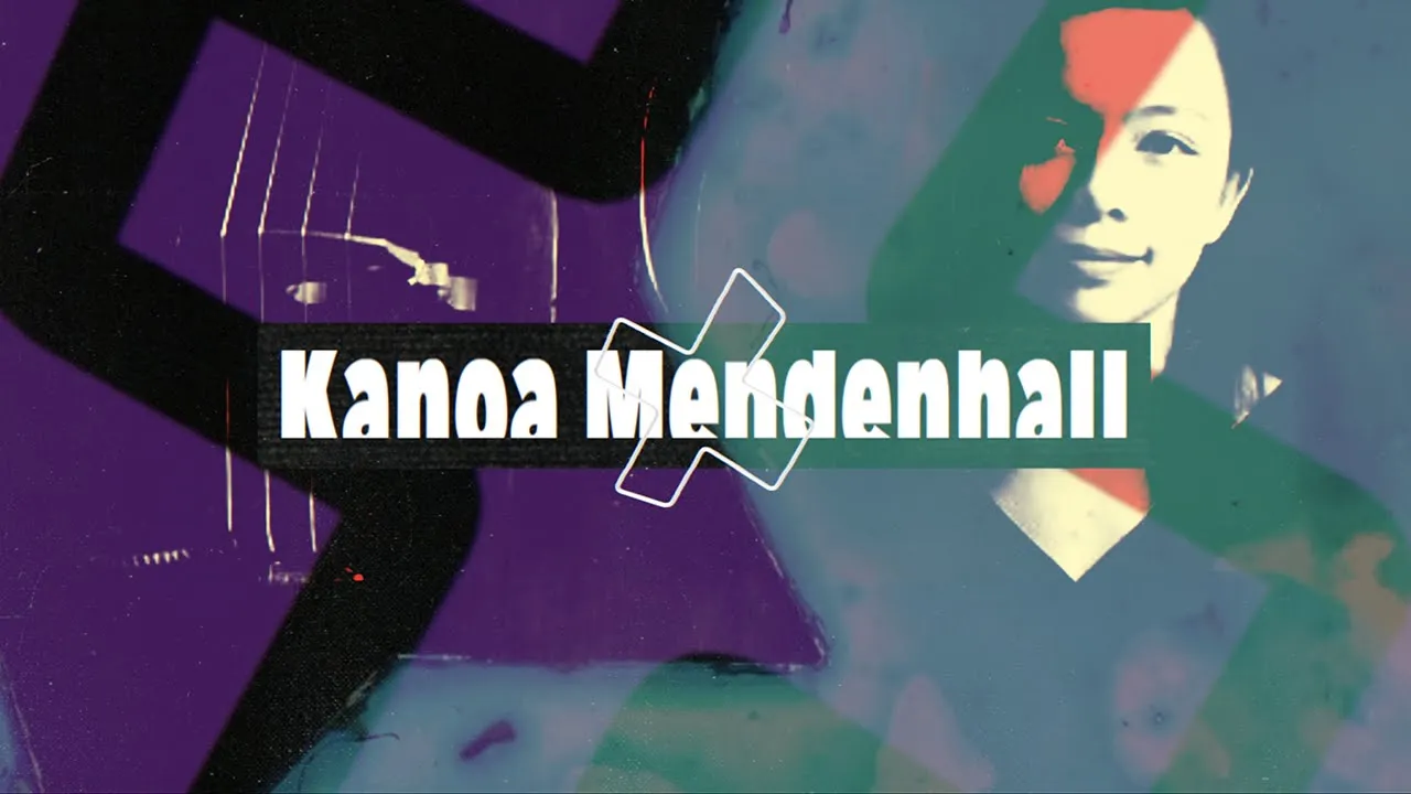 KANOA MENDENHALL ARTIST PROFILE