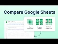 Boost Your Spreadsheet Skills with Compare Sheets - A Must-Have Google Workspace Add-On