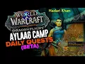 Aylaag Camp Daily Quests Dragonflight BETA