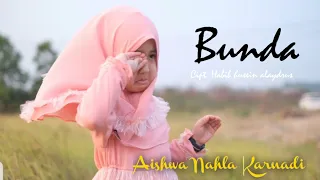 Download Aishwa Nahla Karnadi - Bunda (Cover Mayada) MP3