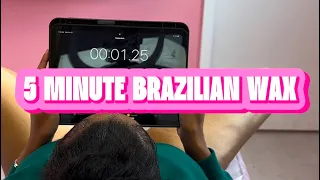 brazilian wax under 5 minutes