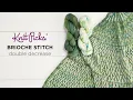 Learn Brioche Double Decrease