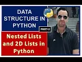 Nested Lists and 2 Dimensional Lists in Python