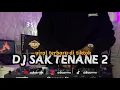 Download Lagu DJ SAKTENANE 2 || SAYANG MATURNUWUN WES NGANCANI VIRAL TIKTOK ADI AS RMX