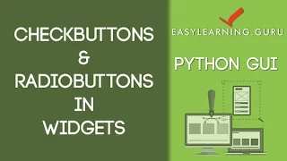 Checkbuttons Radiobuttons in Widgets - PythonGUI Course
