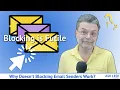 Why Doesn t Blocking Email Senders Work