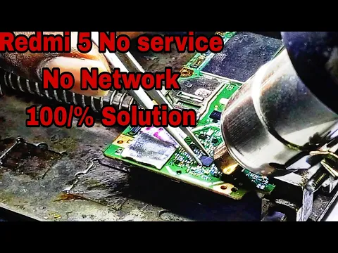 Download MP3 Redmi 5 No service No Network Problem// how to replace network ic