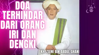 Doa Terhindar dari Orang yang Iri Dengki | Ceramah Abah Guru Sekumpul | KH. Zaini Bin Abdul Ghani.