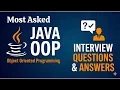 Java OOP Object Oriented Programming Interview Questions and Answers for Beginners and Experienced