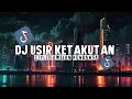 Download Lagu DJ USIR KETAKUTAN STYLE KONDANG GAMELAN SPESIAL TAHUN BARU 2025