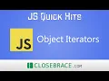 JS Quick Hits 111 - Object Iterators