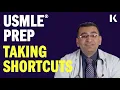 USMLE Prep Taking Shortcuts