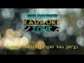 Download Lagu Bunga - Kasih Jangan Kau Pergi (Degon Live Karaoke)