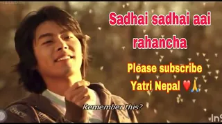 sadhai sadhai aai rahancha subscribe yatri nepal