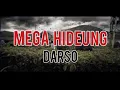 Download Lagu MEGA HIDEUNG - DARSO  plus Lirik