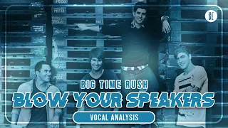 big time rush blow your speakers vocal analysis 