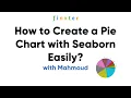 How to Create a Pie Chart with Seaborn Easily
