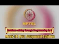 Problem solving through Programming In C Week-10 Quiz Assignment Solution