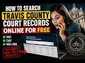 How to search Travis County court records online for free