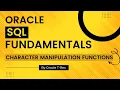 Oracle SQL How to use Character Functions SUBSTR LENGTH LPAD Part 1 - Lesson 36