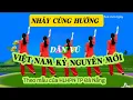 Lagu Cùng hướng VIỆT NAM KỶ NGUYÊN MỚI, Có hướng dẫn chi tiết và bản tập nhạc chậm,