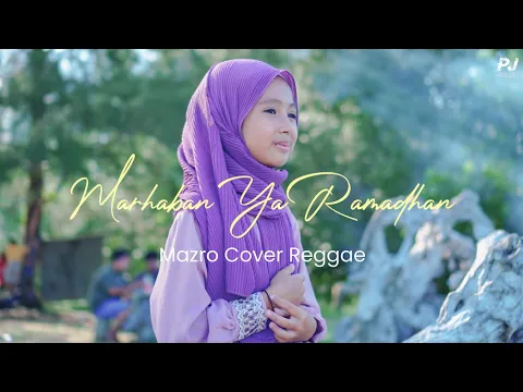 Download MP3 MARHABAN YA RAMADHAN - MAZRO (COVER) || Reggae Version