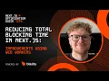 How to Improve Time to Interactive in Next js with Web Workers Next js Optimization Tips