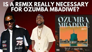 reekado banks ozumba mbadiwe remix davido instead of fireboy dml