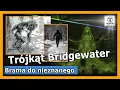Download Lagu Trójkąt Bridgewater - Brama do nieznanego