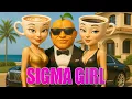 Download Lagu SIGMA GIRL: BALLERINA CAPPUCCINA X ESPRESSO SIGNORA X U DIN DIN DIN DUN | SIGMA BOY SONG REMIX