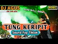 Lagu DJ AGUS REMIX TUNG KERIPIT LAGU ASYIK TERBARU SOUND FYP TIKTOK KUMPULAN LAGU CAMPURAN ASYIK BoYy