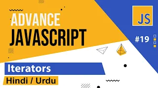 Advance JavaScript - Iterators Tutorial in Hindi Urdu