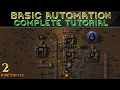 BASIC AUTOMATION - Tutorial Series FACTORIO Guide Ep 02