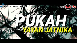  lirik yayan jatnika pukah